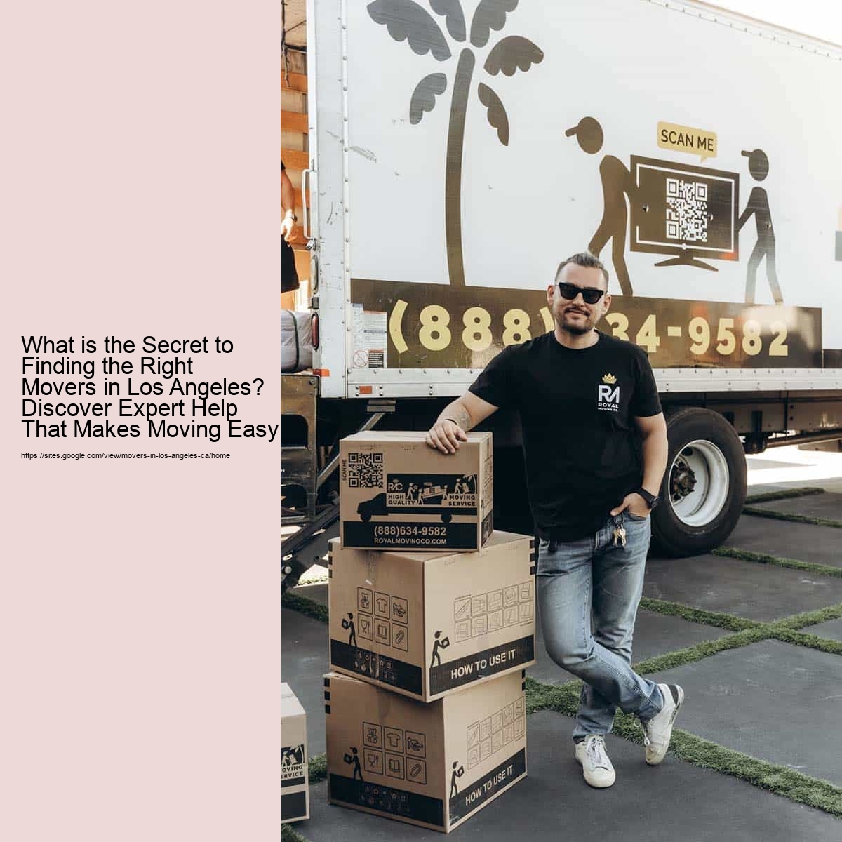 What is the Secret to Finding the Right Movers in Los Angeles? Discover Expert Help That Makes Moving Easy